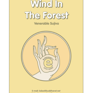 541117831_746494968266328_5306716210502394666_n Wind In The Forest: Reflections by Venerable Sujiva