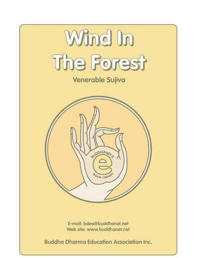 Wind In The Forest: Reflections by Venerable Sujiva
