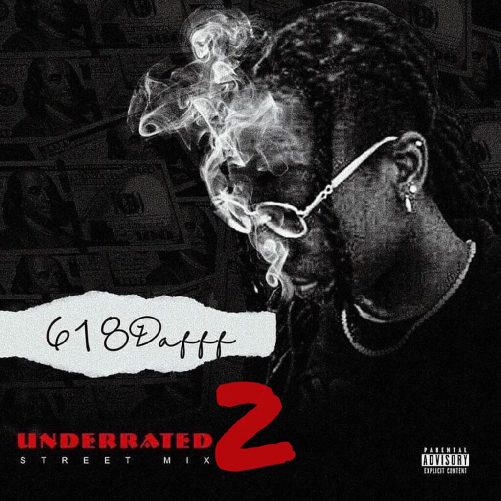 618 Dafff - Underrated Street Mix 2 (Extended Version)