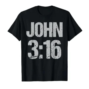 John 3:16 Christian Jesus You Were Worth It T-Shirt