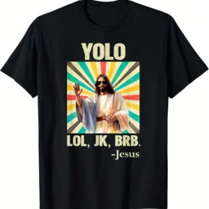 kf-S774ef62c91224430a2d40286ca8dd6100 "Fun Easter Christian T-Shirt - YOLO LOL JK BRB Jesus Resurrection Tee for Men"
