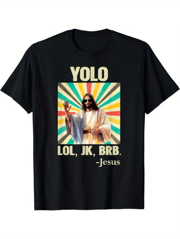 "Fun Easter Christian T-Shirt - YOLO LOL JK BRB Jesus Resurrection Tee for Men"