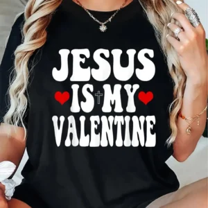 Jesus Is My Valentine" Christian Love Faith Graphic Tee - Soft, Round Neck, Short Sleeve T-Shirt with Heart Cross Design for Men