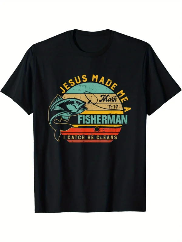 "Jesus Made Me A Fisher Of Men T-Shirt - Father's Day Christian Gift, Black Casual Short Sleeve Men's Tee 220g"